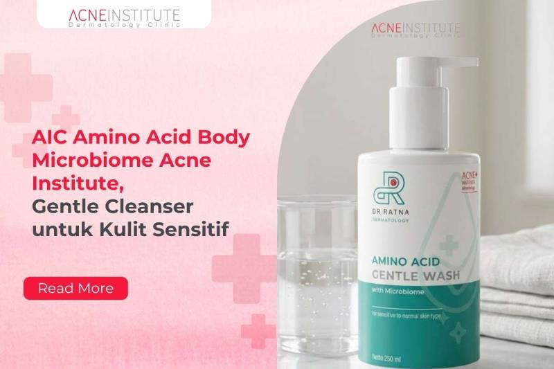 AIC Amino Acid Body Microbiome Acne Institute, Gentle Cleanser untuk Kulit Sensitif